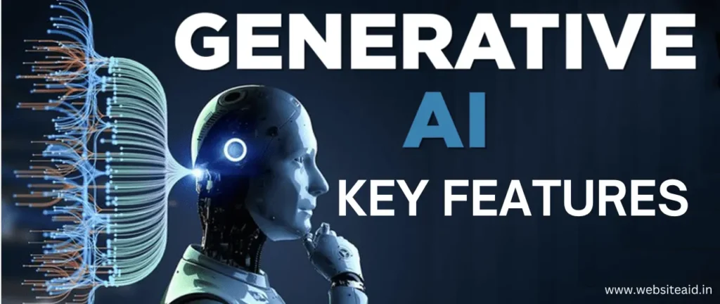 Key Feature of Generative AI