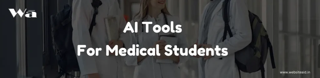 Top Ai tools for medical students